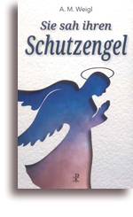 Sie sah ihren Schutzengel