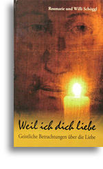 Weil ich dich liebe