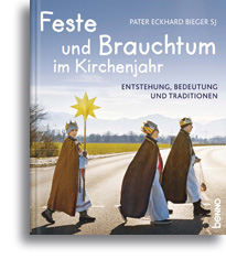 Feste und Brauchtum im Kirchenjahr Feste und Brauchtum im Kirchenjahr