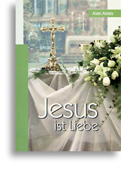 Jesus ist Liebe