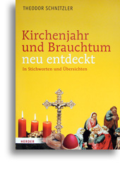 Kirchenjahr und Brauchtum neu entdeckt