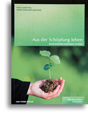 Aus der Schöpfung leben