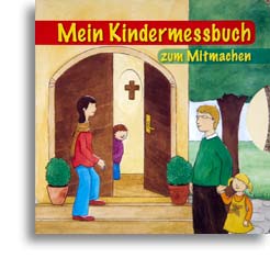 Mein Kindermessbuch zum Mitmachen