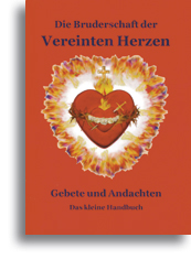 Die Bruderschaft der Vereinten Herzen Jesu und Mariens