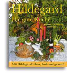 Hildegard - Die gute Küche