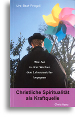 Christliche Spiritualität als Kraftquelle