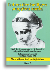 Leben der heiligen Jungfrau Maria - Band 5