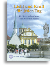 Licht und Kraft für jeden Tag