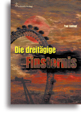 Die dreitägige Finsternis