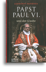 Papst Paul VI. und der Glaube