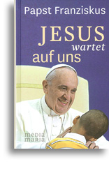 Jesus wartet auf uns