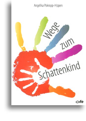 Wege zum Schattenkind