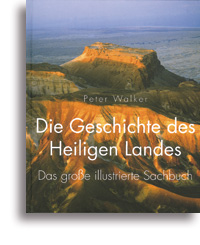 Die Geschichte des Heiligen Landes