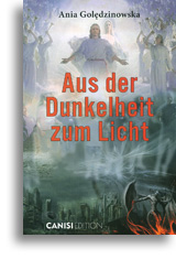 Aus der Dunkelheit zum Licht