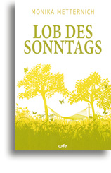 Lob des Sonntags