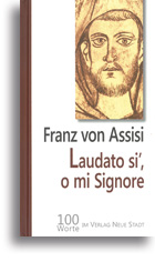 Laudato si', o mi Signore