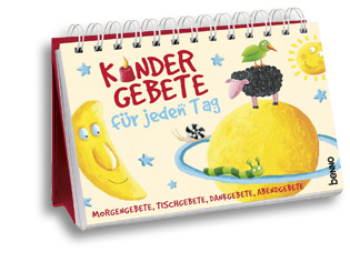 Kindergebete für jeden Tag Kindergebete für jeden Tag