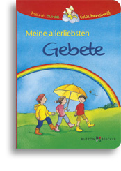 Meine allerliebsten Gebete