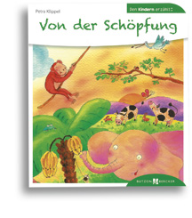 Von der Schöpfung den Kindern erzählt