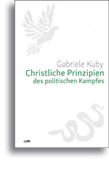 Christliche Prinzipien des politischen Kampfes