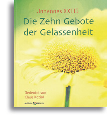 Die Zehn Gebote der Gelassenheit