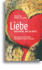 Liebe und mache, was du willst