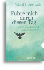 Führe mich durch diesen Tag
