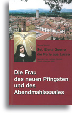 Sel. Elena Guerra - Die Perle aus Lucca