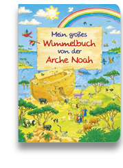 Mein großes Wimmelbuch von der Arche Noah