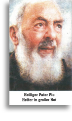 Heiliger Pater Pio, Helfer in großer Not