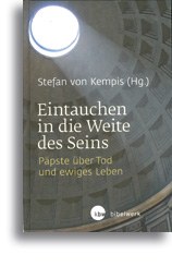 Eintauchen in die Weite des Seins