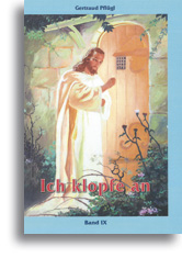 Ich klopfe an<br>Mit Jesus Christus verschmelzen (Band 9)