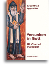 Versunken in Gott - Hl. Charbel Makhlouf