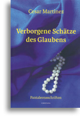 Verborgene Schätze unseres Glaubens