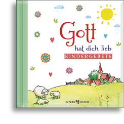 Gott hat dich lieb