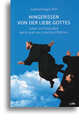 Hingerissen von der Liebe Gottes