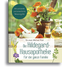 Die Hildegard Hausapotheke für die ganze Familie