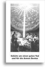 Gebete um einen guten Tod und für die Armen Seelen