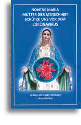 Novene Maria, Mutter der Menschheit, <br>schütze uns vor dem Coronavirus 