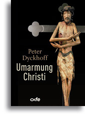 Umarmung Christi