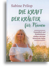 Die Kraft der Kräuter für Frauen