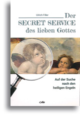 Der Secret Service des lieben Gottes