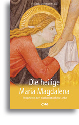 Die heilige Maria Magdalena