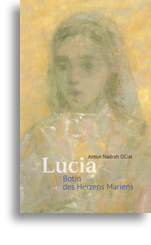 Lucia, Botin des Herzens Mariens