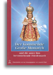 Der kommende große Monarch