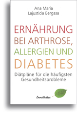 Ernährung bei Arthrose, Allergien und Diabetes