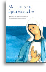 Marianische Spurensuche