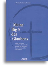 Meine Big 5 des Glaubens