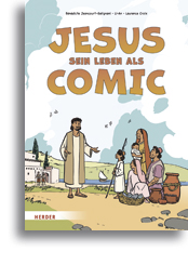 Jesus. Sein Leben als Comic