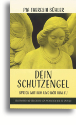 Dein Schutzengel – Sprich mit ihm und hör ihm zu